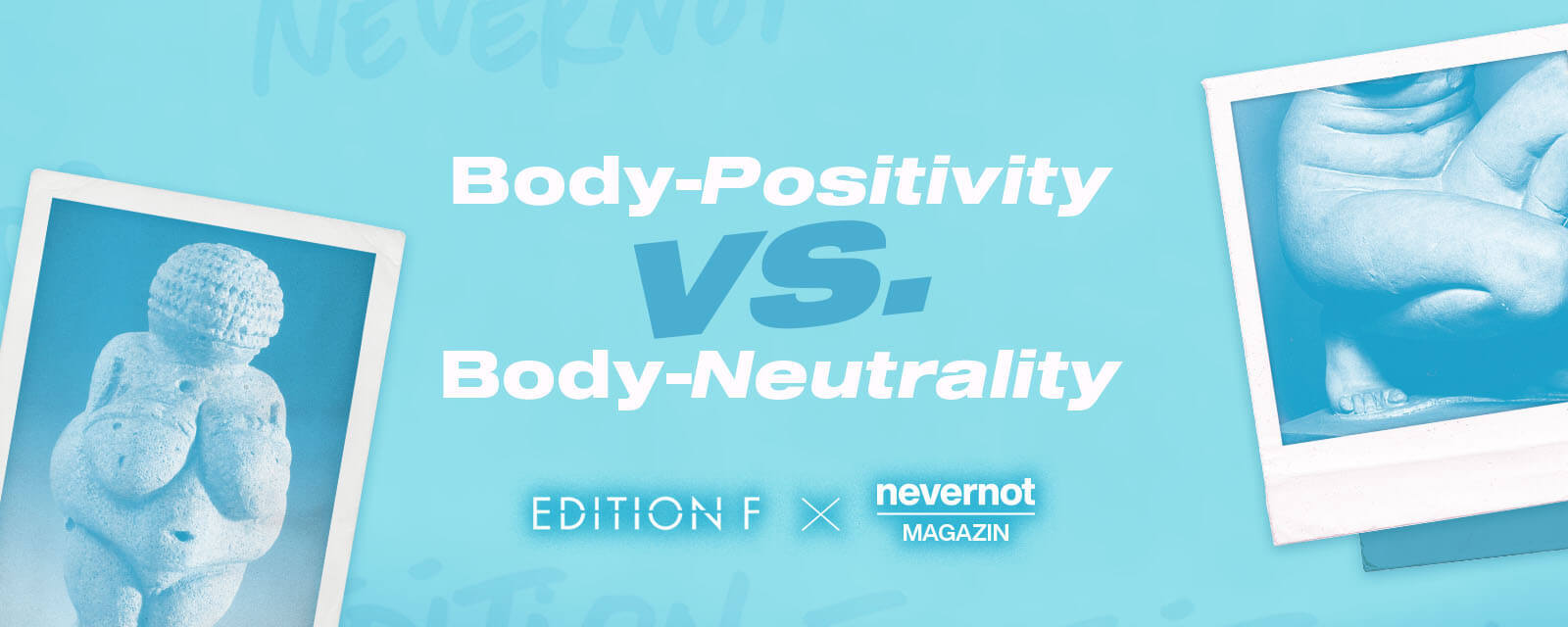 Body-Positivity vs. Body-Neutrality