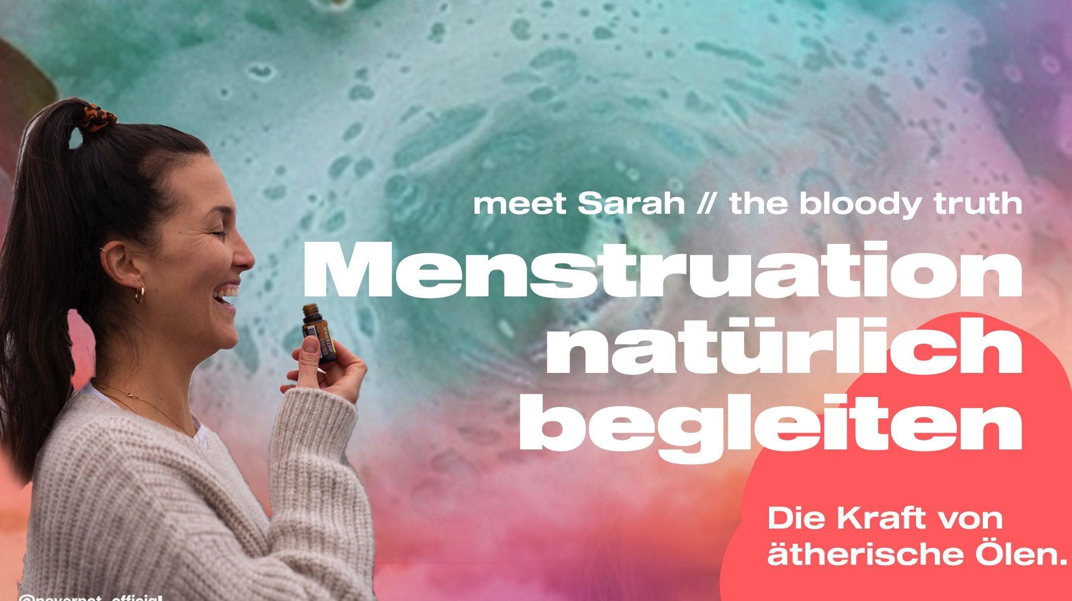 Menstruation natürlich begleiten - so kannst du ätherische Öle unterstützend nutzen